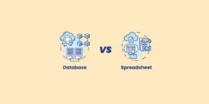 Database Versus Spreadsheets